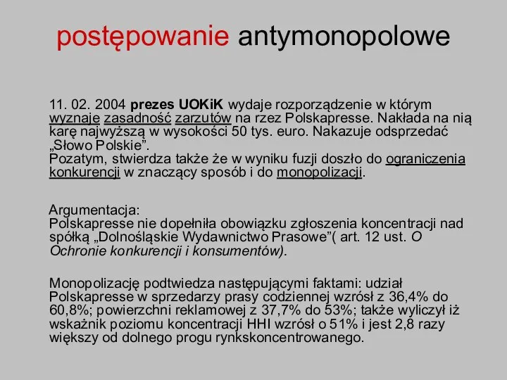 postępowanie antymonopolowe 11. 02. 2004 prezes UOKiK wydaje rozporządzenie w którym