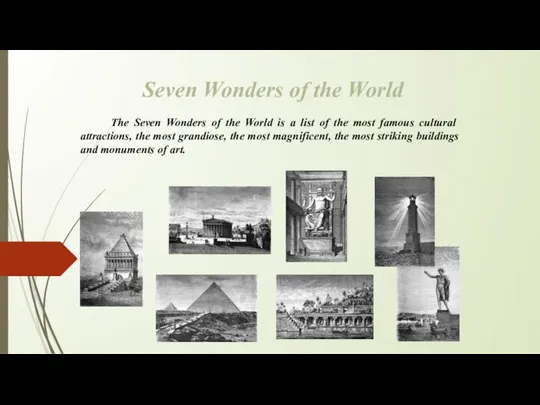 Seven Wonders of the World The Seven Wonders of the World