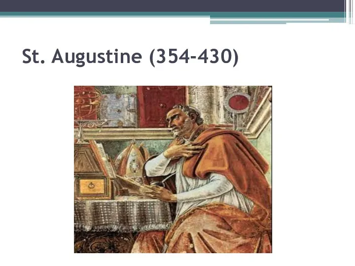 St. Augustine (354-430)