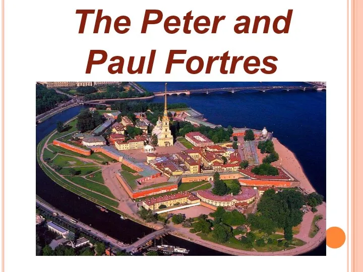 The Peter and Paul Fortres