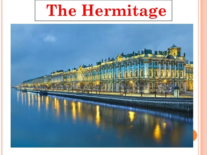 The Hermitage