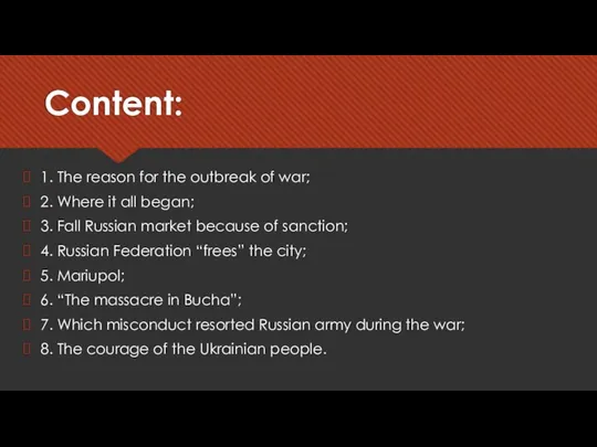 Content: 1. The reason for the outbreak of war; 2. Where