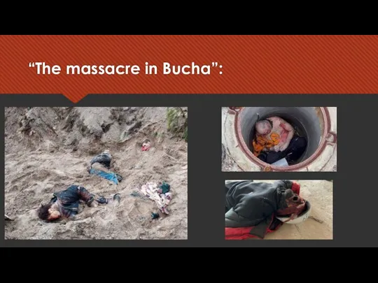 “The massacre in Bucha”: