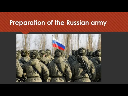 Preparation of the Russian army