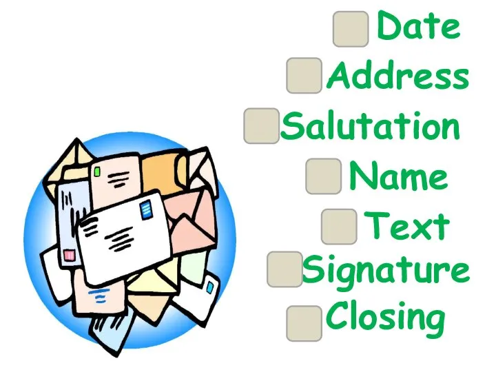 Date Address Text Name Salutation Closing Signature