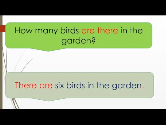 How many birds are there in the garden? There are six birds in the garden.