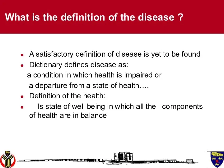 What is the definition of the disease ? A satisfactory definition