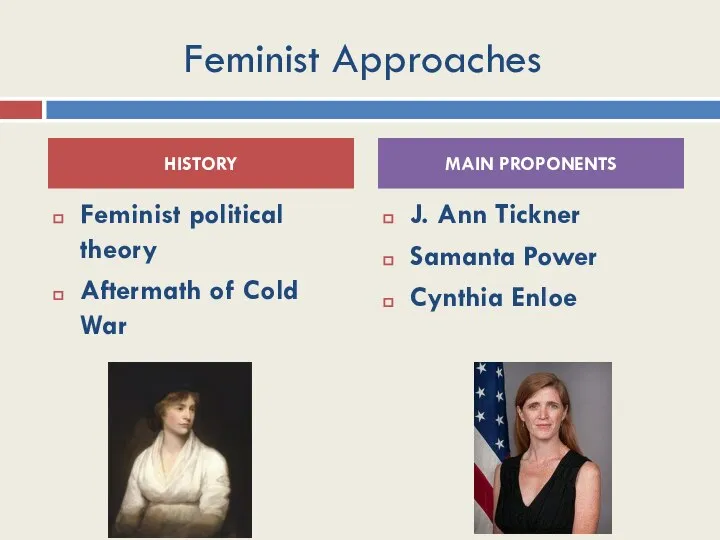 Feminist Approaches Feminist political theory Aftermath of Cold War J. Ann