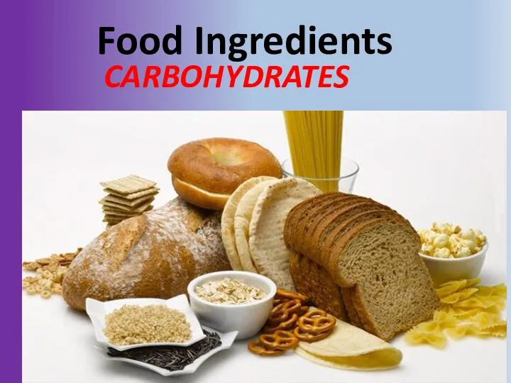 Food Ingredients CARBOHYDRATES