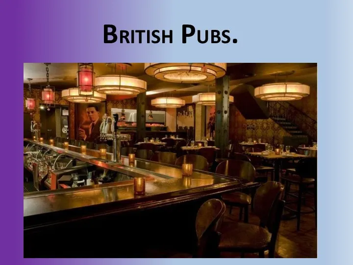 British Pubs.