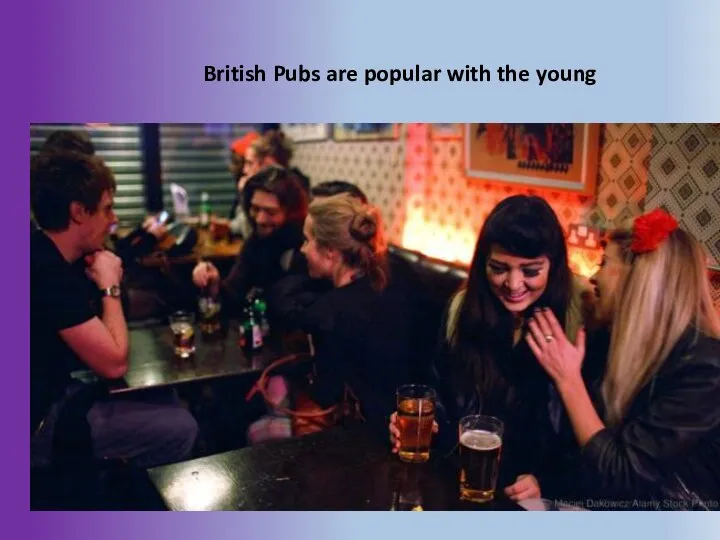 British Pubs are popular with the young