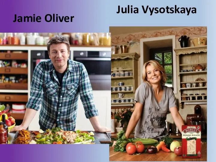 Jamie Oliver Julia Vysotskaya