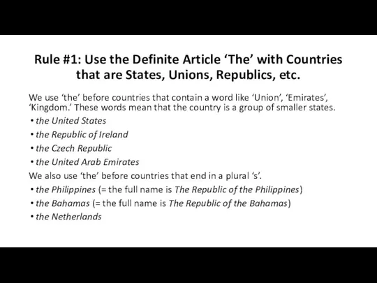 Rule #1: Use the Definite Article ‘The’ with Countries that are
