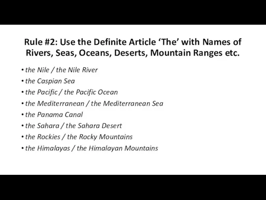 Rule #2: Use the Definite Article ‘The’ with Names of Rivers,