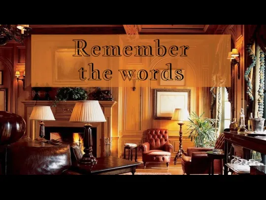 Remember the words