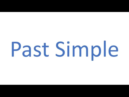 Past Simple