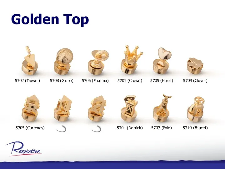 Golden Top 5701 (Crown) 5705 (Heart) 5709 (Clover) 5702 (Trowel) 5708