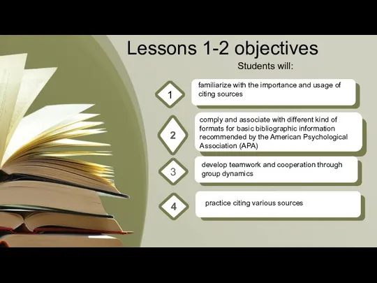 Lessons 1-2 objectives Students will: