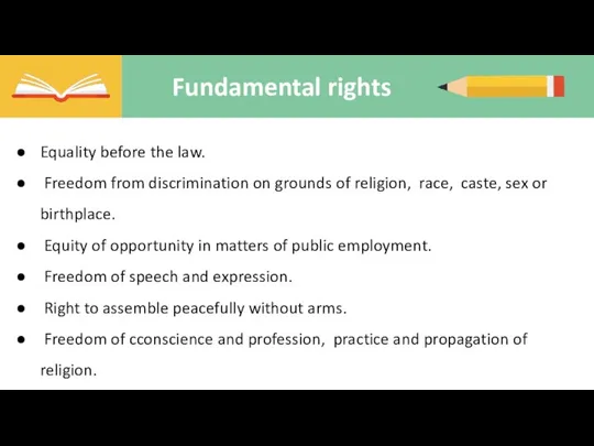 Fundamental rights Equality before the law. Freedom from discrimination on grounds
