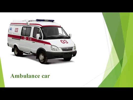 Ambulance car