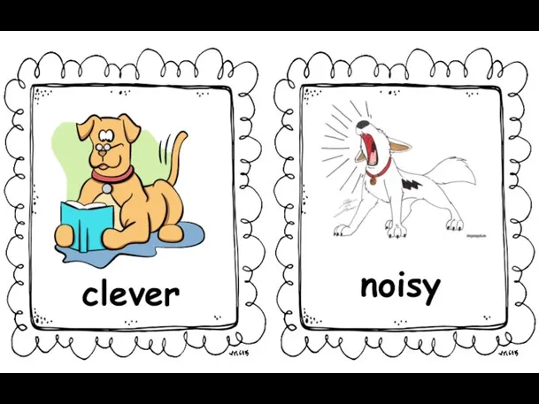 clever noisy