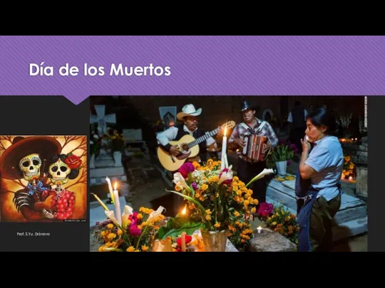 Día de los Muertos Prof. S.Yu. Drónova