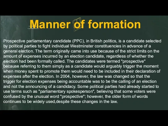 02 03 Prospective parliamentary candidate (PPC), in British politics, is a