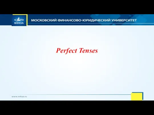 Perfect Tenses