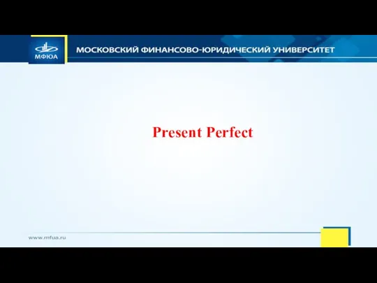 Present Perfect