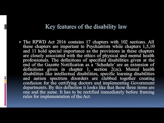 Key features of the disability law The RPWD Act 2016 contains