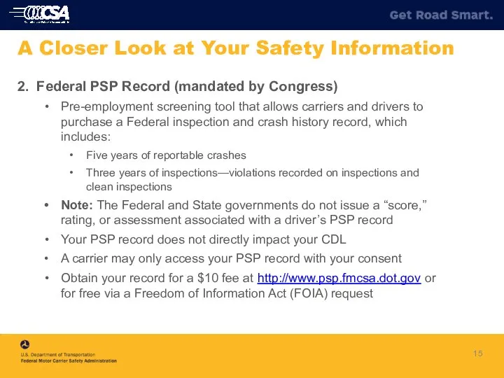 2. Federal PSP Record (mandated by Congress) Pre-employment screening tool that