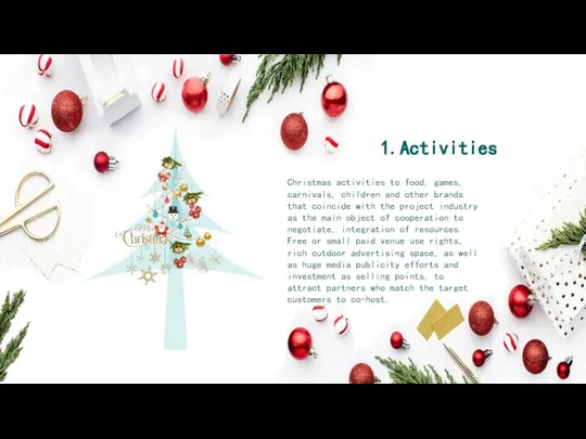 Christmas activities to food, games, carnivals, children and other brands that