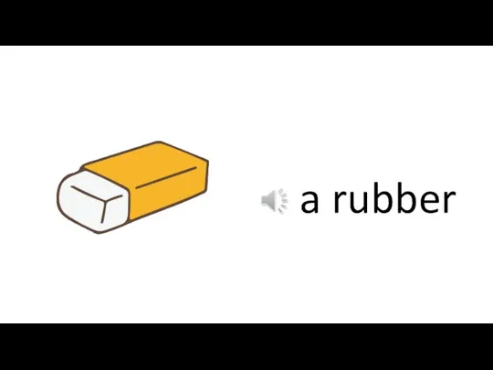 a rubber