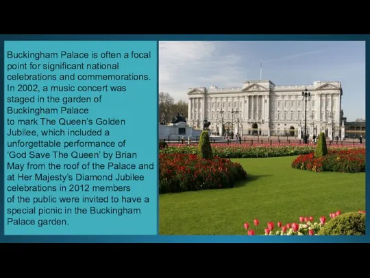 Buckingham Palace is often a focal point for significant national celebrations