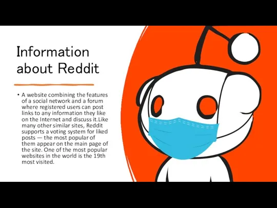 Information about Reddit A website combining the features of a social