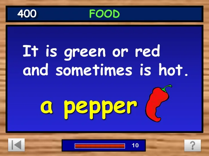 It is green or red and sometimes is hot. a pepper