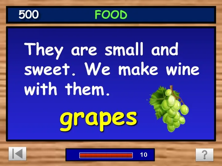 They are small and sweet. We make wine with them. grapes