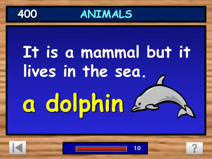 It is a mammal but it lives in the sea. a