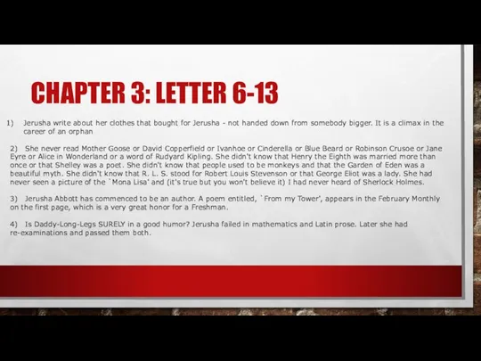 CHAPTER 3: LETTER 6-13 Jerusha write about her clothes that bought