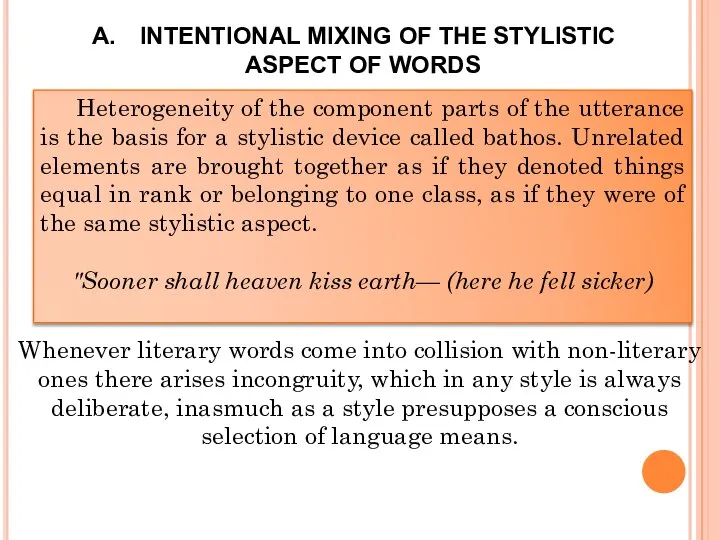 INTENTIONAL MIXING OF THE STYLISTIC ASPECT OF WORDS Heterogeneity of the