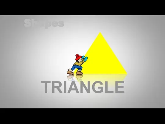 TRIANGLE Shapes