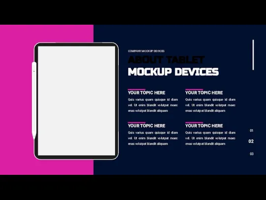 01 02 03 ABOUT TABLET MOCKUP DEVICES COMPANY MOCKUP DEVICES YOUR