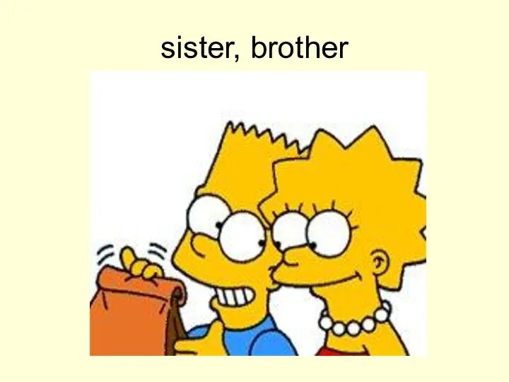 sister, brother