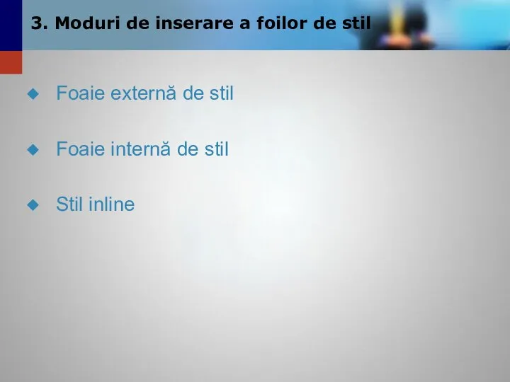 3. Moduri de inserare a foilor de stil Foaie externă de