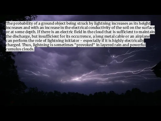 The probability of a ground object being struck by lightning increases