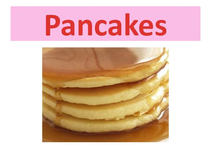 Pancakes