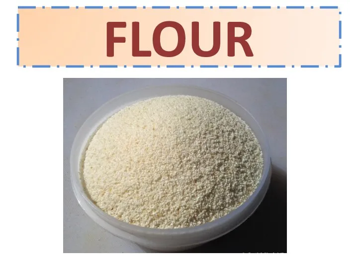 FLOUR