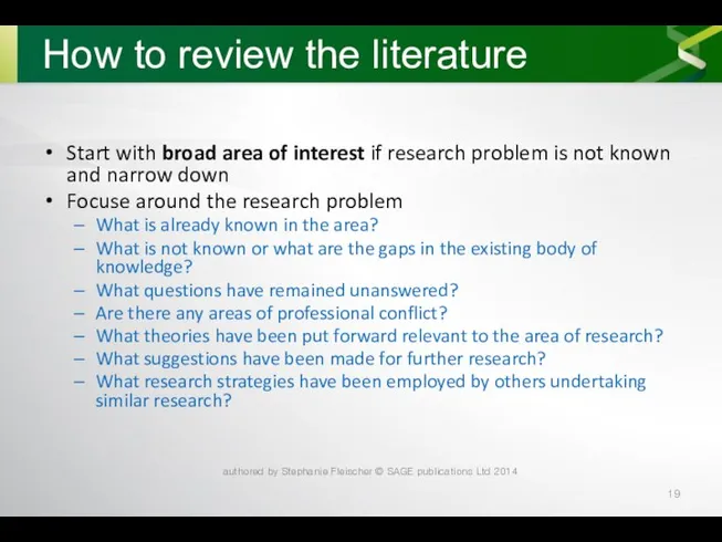 How to review the literature Start with broad area of interest