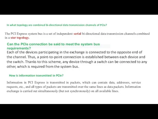 In what topology are combined bi-directional data transmission channels of PCIe?