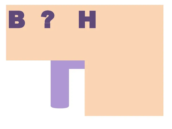 H B ? H